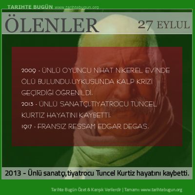 Bugün ölenler özet 27 Eylül