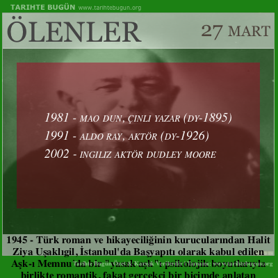 Bugün ölenler özet 27 Mart
