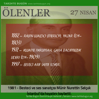 Bugün ölenler özet 27 Nisan