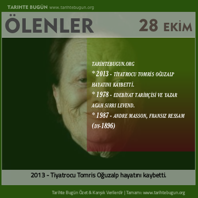 Bugün ölenler özet 28 Ekim