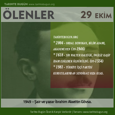 Bugün ölenler özet 29 Ekim