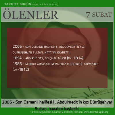 Bugün ölenler özet 07 Şubat