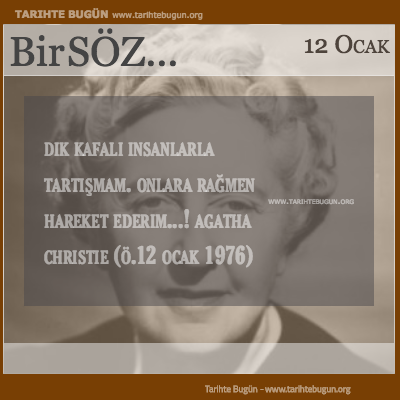 Günün Sözü Agatha Christie Onlara rağmen hareket ederim