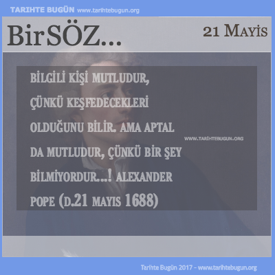 Günün Sözü Alexander Pope Bilgili kişi mutludur