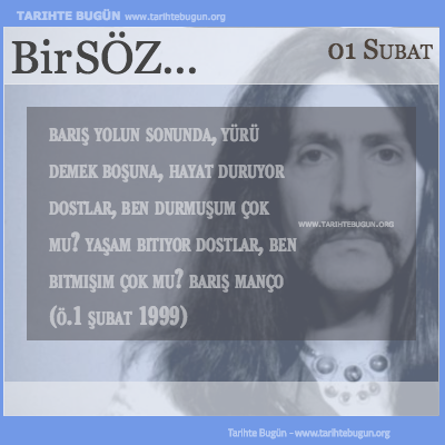 Günün Sözü Barış Manço Ben bitmişim çok mu