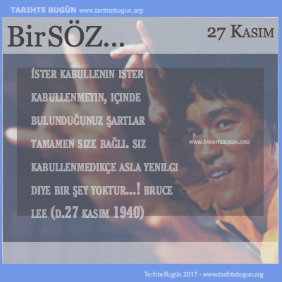 Günün Sözü Bruce Lee İster kabullenin ister kabullenmeyin