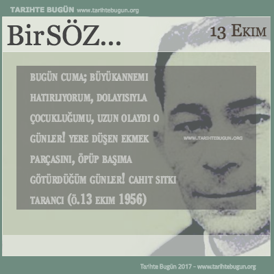 Günün Sözü Cahit Sıtkı Tarancı Bugün cuma