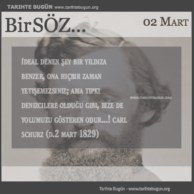 Günün Sözü Carl Schurz ideal denen şey