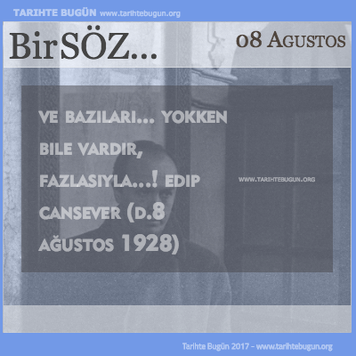 Günün Sözü Edip Cansever Ve bazıları