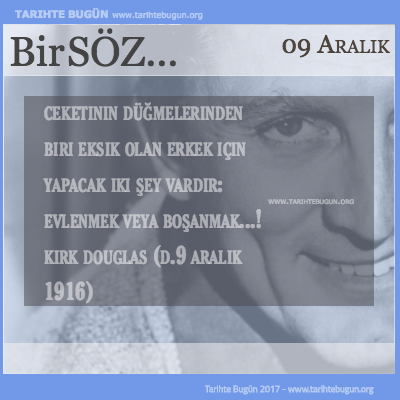 Günün Sözü Kirk Douglas Ceketinin düğmelerinden biri eksik
