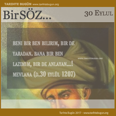 Günün Sözü Mevlana Beni bir ben bilirim