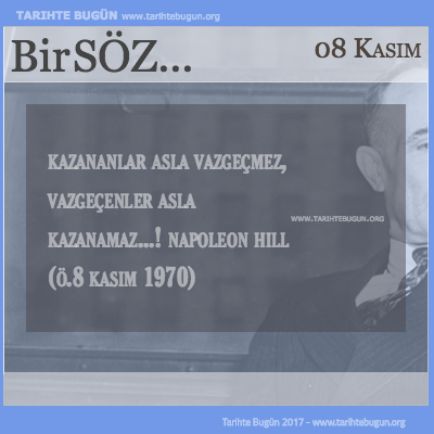 Günün Sözü Napoleon Hill Vazgeçenler asla kazanamaz