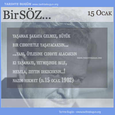 Günün Sözü Nazım Hikmet Yaşamak şakaya gelmez