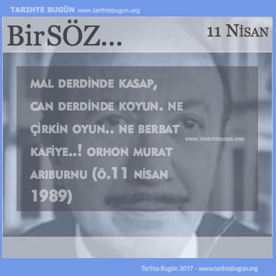 Günün Sözü Orhon Murat Arıburnu Mal derdinde kasap