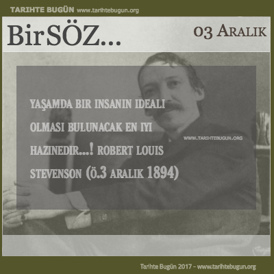 Günün Sözü Robert Louis Stevenson en iyi hazine