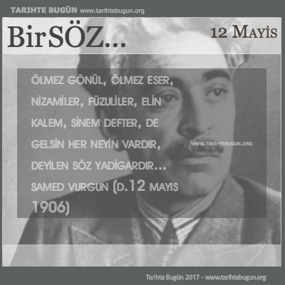 Günün Sözü Samed Vurgun Ölmez gönül ölmez eser