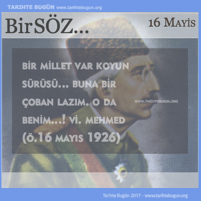 Günün Sözü VI Mehmed Bir millet var