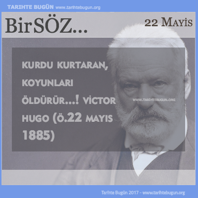 Günün Sözü Victor Hugo Kurdu kurtaran