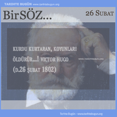 Günün Sözü Victor Hugo Kurdu kurtaran
