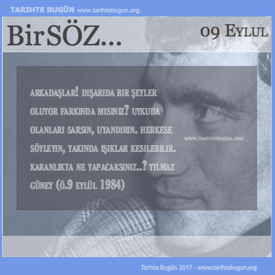 Günün Sözü Yılmaz Güney Dışarıda bir şeyler oluyor