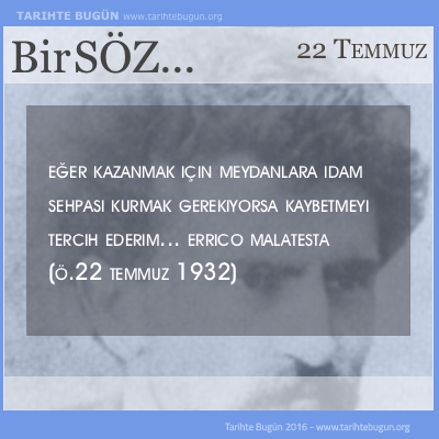 Günün Sözü Errico Malatesta kazanmak için meydanlara