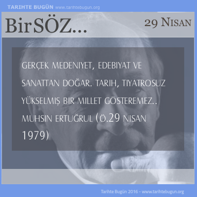 Günün Sözü Muhsin Ertuğrul Gerçek medeniyet