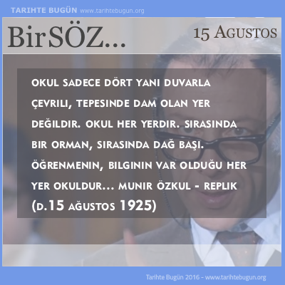 Günün Sözü Münir özkul Okul sadece