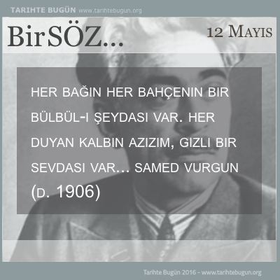 Günün Sözü Samed Vurgun Her bağın her bahçenin