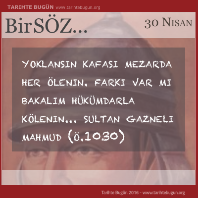 Günün Sözü Sultan Gazneli Mahmud Farkı var mı 