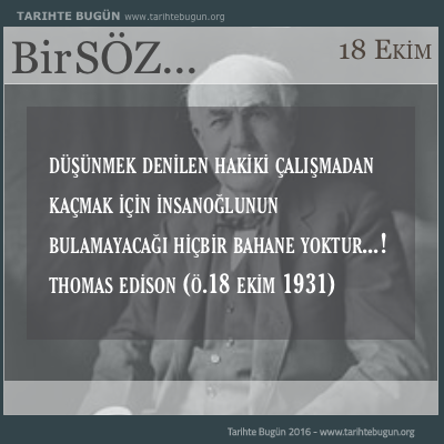 Günün Sözü Thomas Edison Düşünmek denilen hakiki çalışma