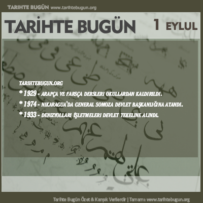 Tarihte Bugün olaylar özet 01 Eylül
