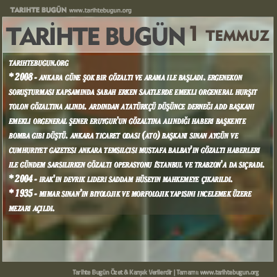 Tarihte Bugün olaylar özet 01 Temmuz