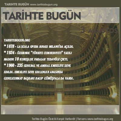 Tarihte Bugün olaylar özet 03 Ağustos