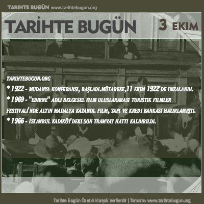 Tarihte Bugün olaylar özet 03 Ekim