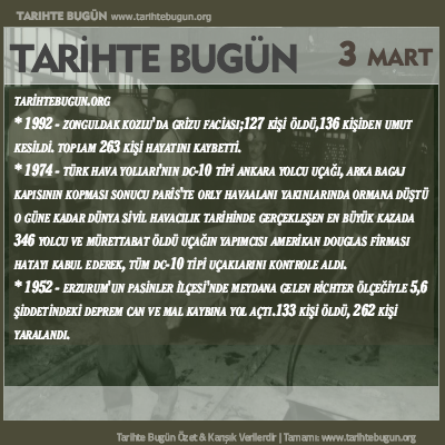 Tarihte Bugün olaylar özet 03 Mart