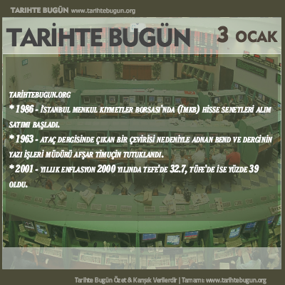Tarihte Bugün olaylar özet 03 Ocak