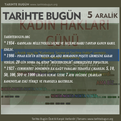 Tarihte Bugün olaylar özet 05 Aralik