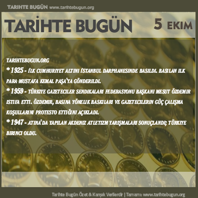 Tarihte Bugün olaylar özet 05 Ekim