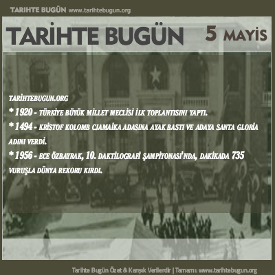 Tarihte Bugün olaylar özet 05 Mayis