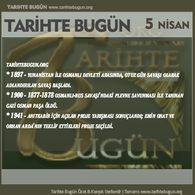 Tarihte Bugün olaylar özet 05 Nisan