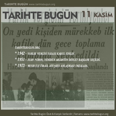 Tarihte Bugün olaylar özet 11 Kasim