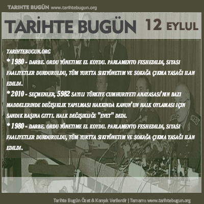 Tarihte Bugün olaylar özet 12 Eylül