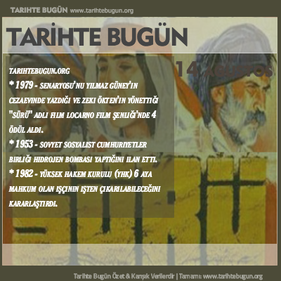 Tarihte Bugün olaylar özet 14 Ağustos