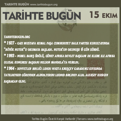 Tarihte Bugün olaylar özet 15 Ekim
