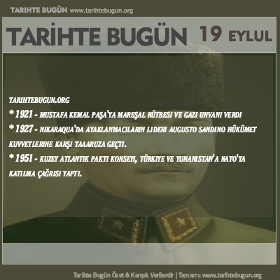 Tarihte Bugün olaylar özet 19 Eylül