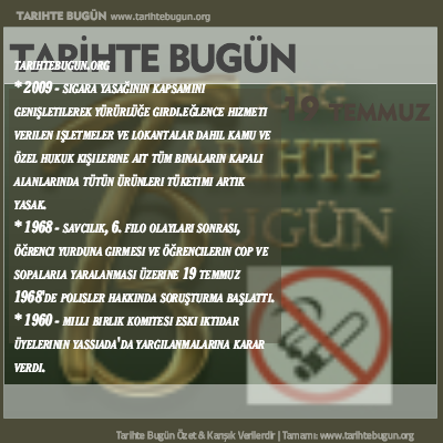 Tarihte Bugün olaylar özet 19 Temmuz