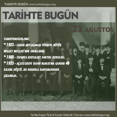 Tarihte Bugün olaylar özet 23 Ağustos