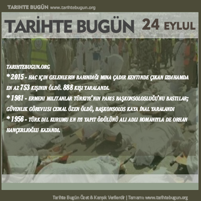 Tarihte Bugün olaylar özet 24 Eylül