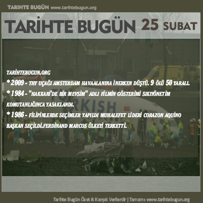 Tarihte Bugün olaylar özet 25 Şubat