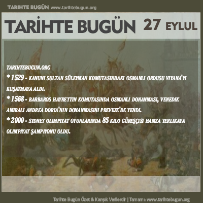 Tarihte Bugün olaylar özet 27 Eylül